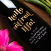 Hello Retired Life! Big Bottle — Engraved Wine Bottle